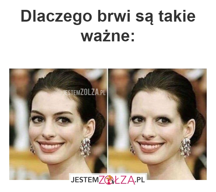 Dlaczego brwi 