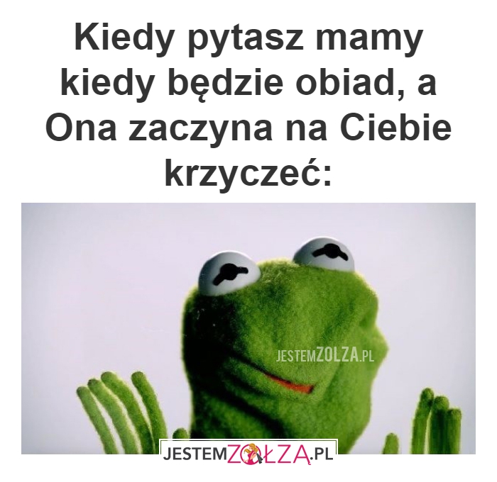 Kiedy pytasz mamy 