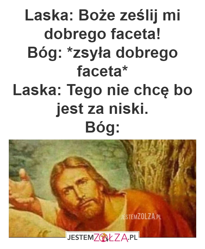Laska: Boże ześlij mi dobrego