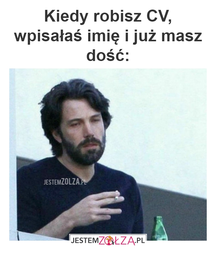 Kiedy robisz CV