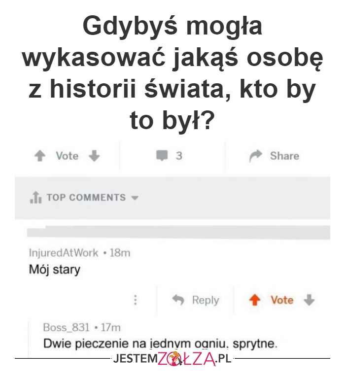 Gdybyś mogła wykasować 