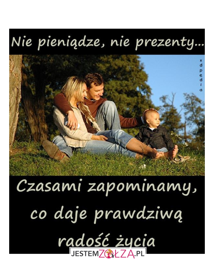 Nie pieniądze, nie prezenty.