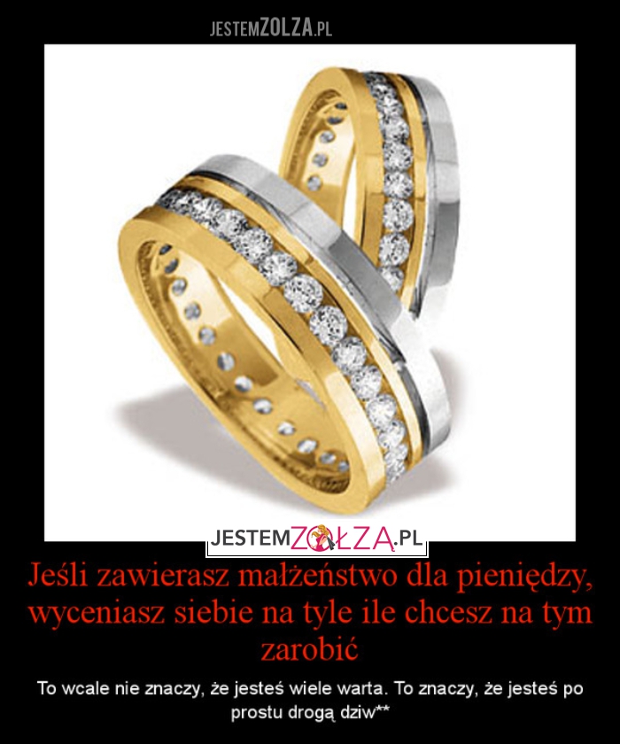 małżeństwo dla pieniedzy