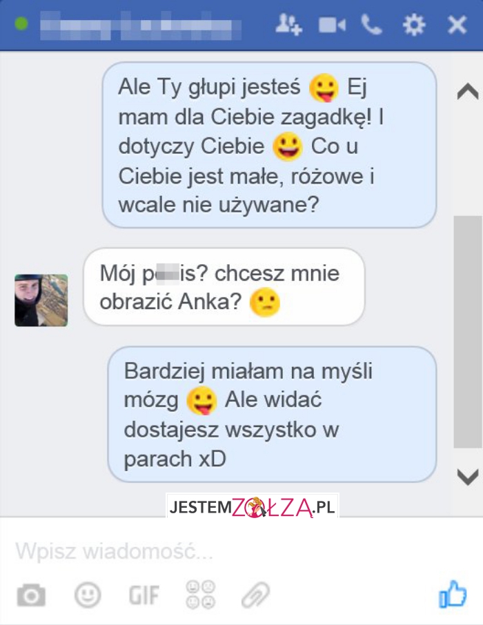 Ale ty głupi...