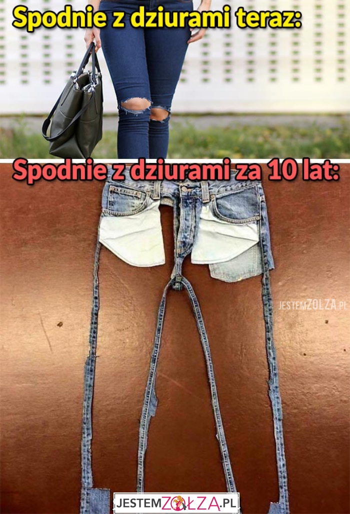 Spodnie z dziurami...