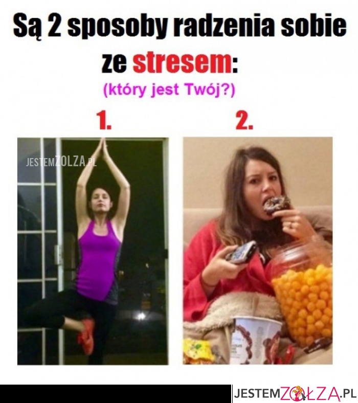 2 sposoby na stres...
