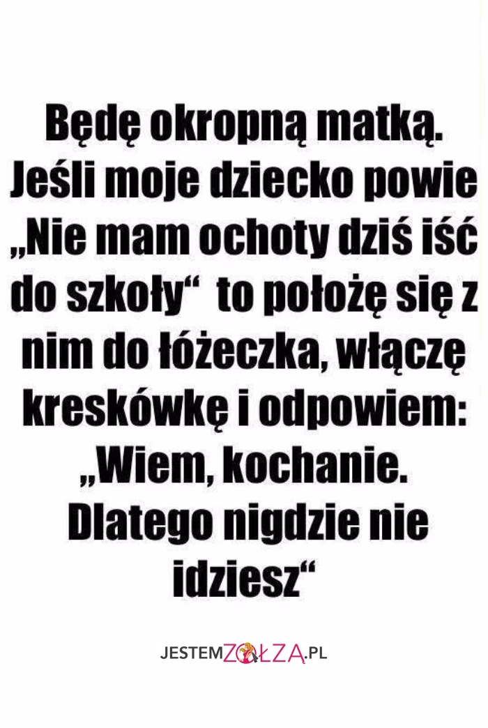 Okropna matka...