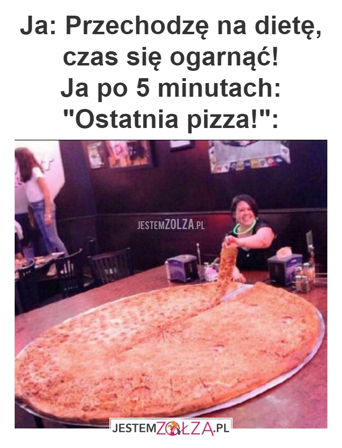 ostatnia pizza