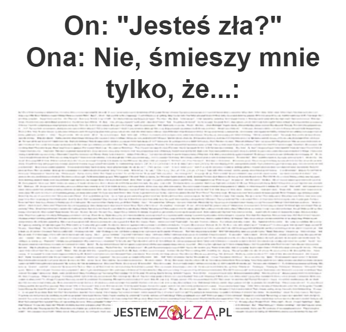 jesteś zła?