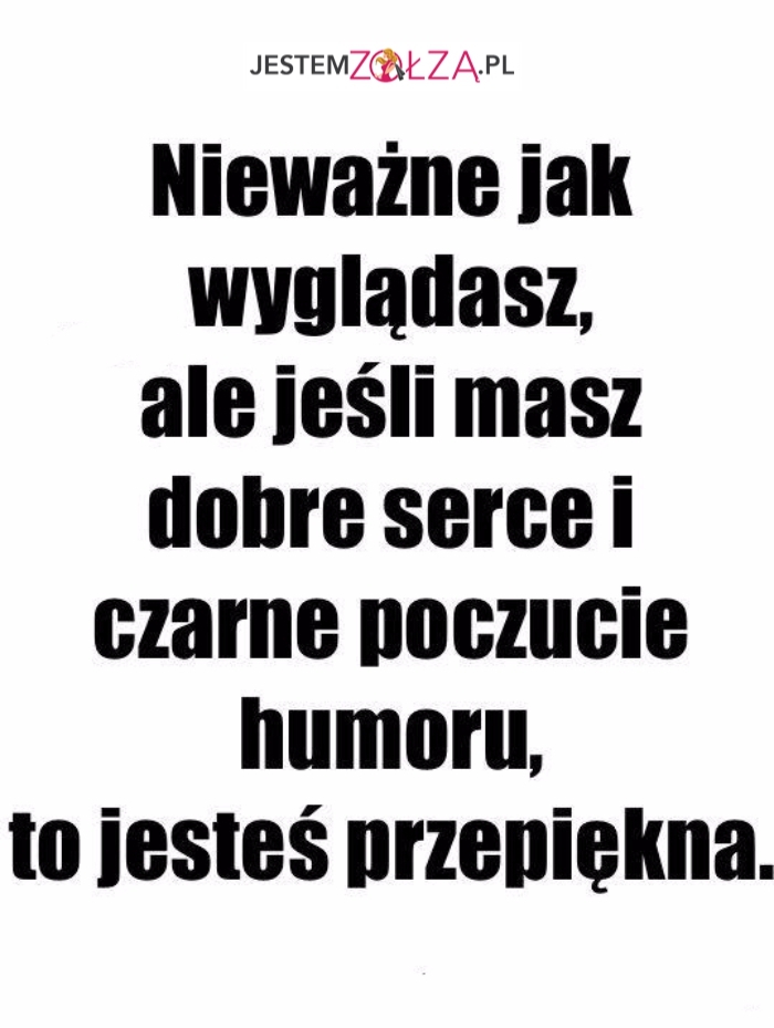 Nieważne jak...