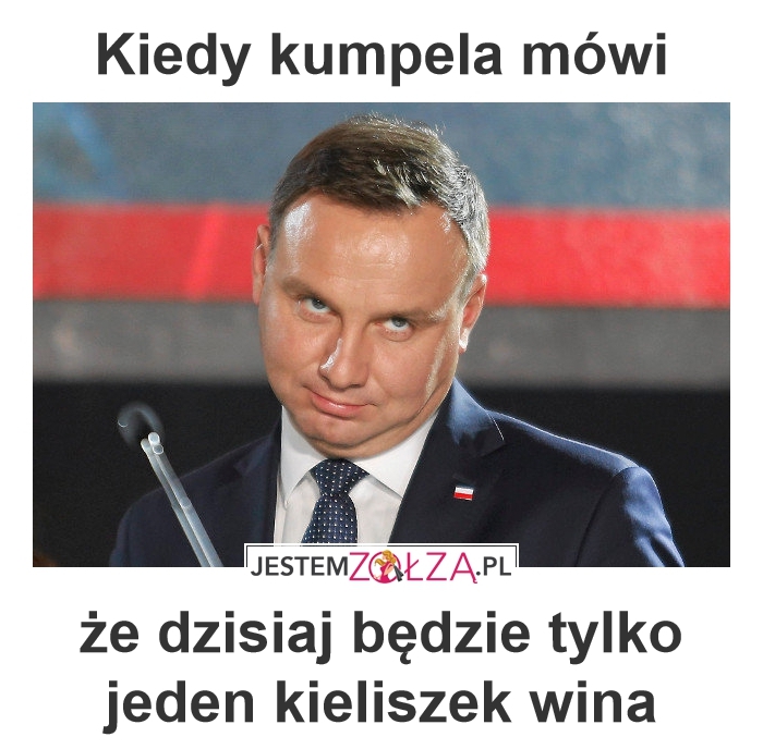 Kiedy kumpela...