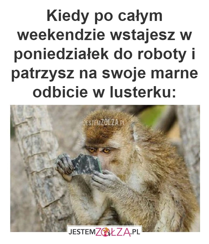 po całym weekendzie