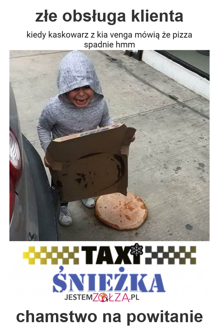 kiedy taksówkarz przychł , zaczął mnie wyzywać że pizza spadnie Stary zbok 