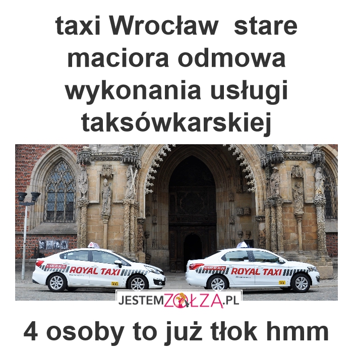 taxi Wrocław  stare maciora odmowa wykonania usługi taksówkarskiej  