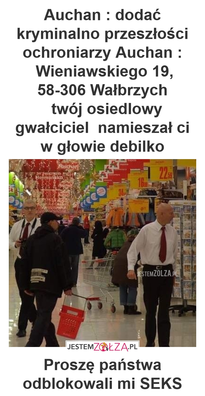 odblokować seks, Auchan : Wieniawskiego 19, 58-306 Wałbrzych  