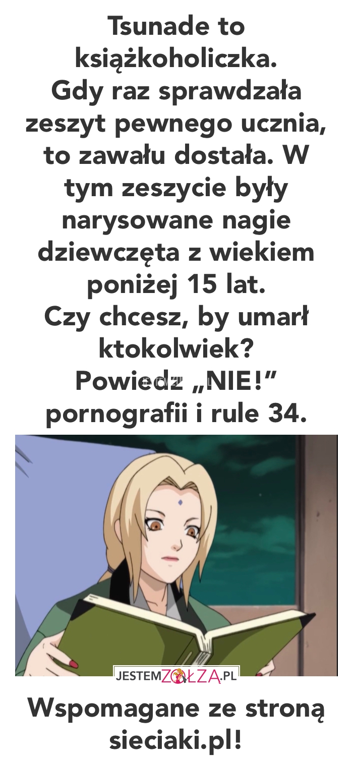 Tsunade i złe zeszyty